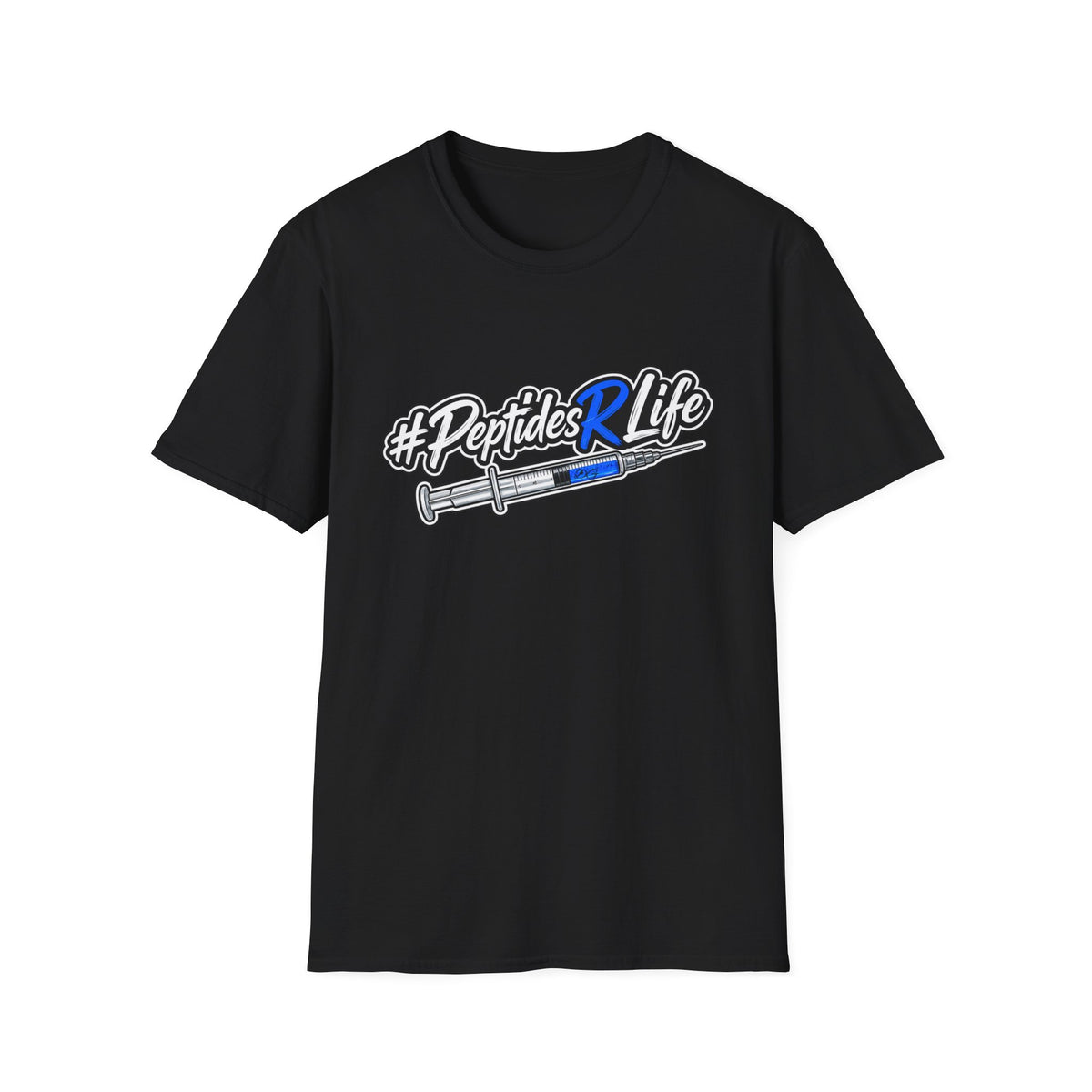 Peptides R Life T-Shirt — #PeptidesRLife Syringe Design for Biohacking & Fitness Enthusiasts